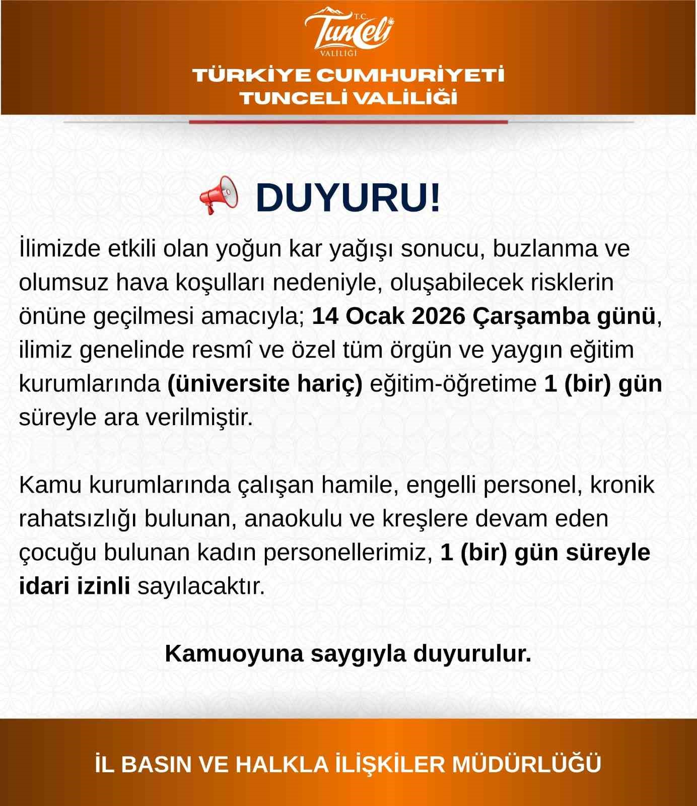 Tunceli’de eğitime 1 gün daha ara verildi