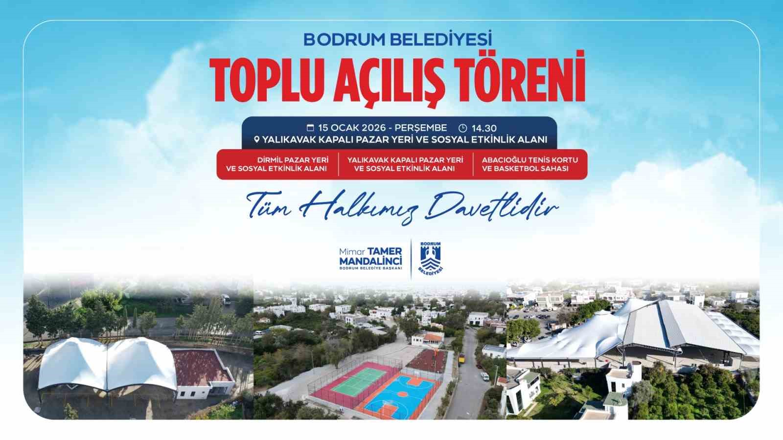 Bodrum Belediyesinden toplu açılış töreni