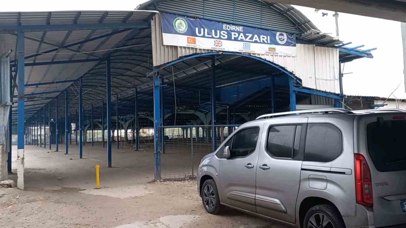 Edirne&rsquo;de bir devir kapandı: Ulus Pazarı artık a&ccedil;ılmayacak
