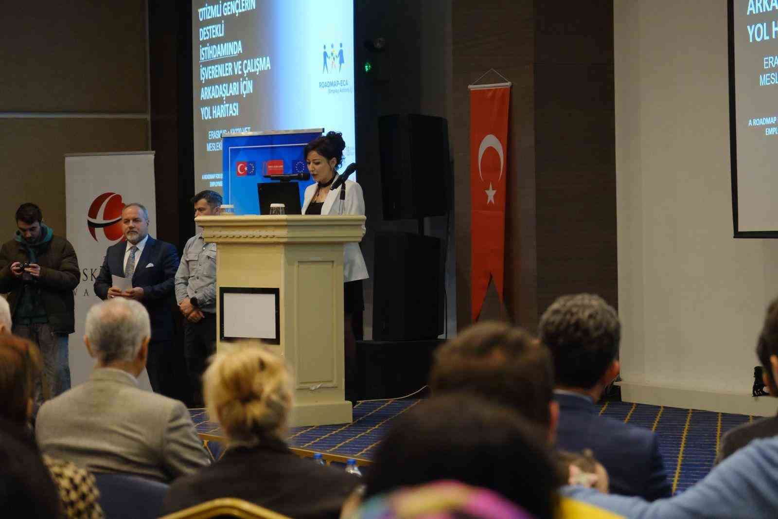 Otizmli gen&ccedil;lerin istihdamı i&ccedil;in hazırlanan yol haritası tanıtıldı
