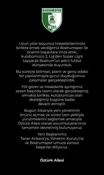 &Ouml;zt&uuml;rk Ailesi, Bodrum FK&rsquo;daki sorumluluklarını devrettiklerini a&ccedil;ıkladı
