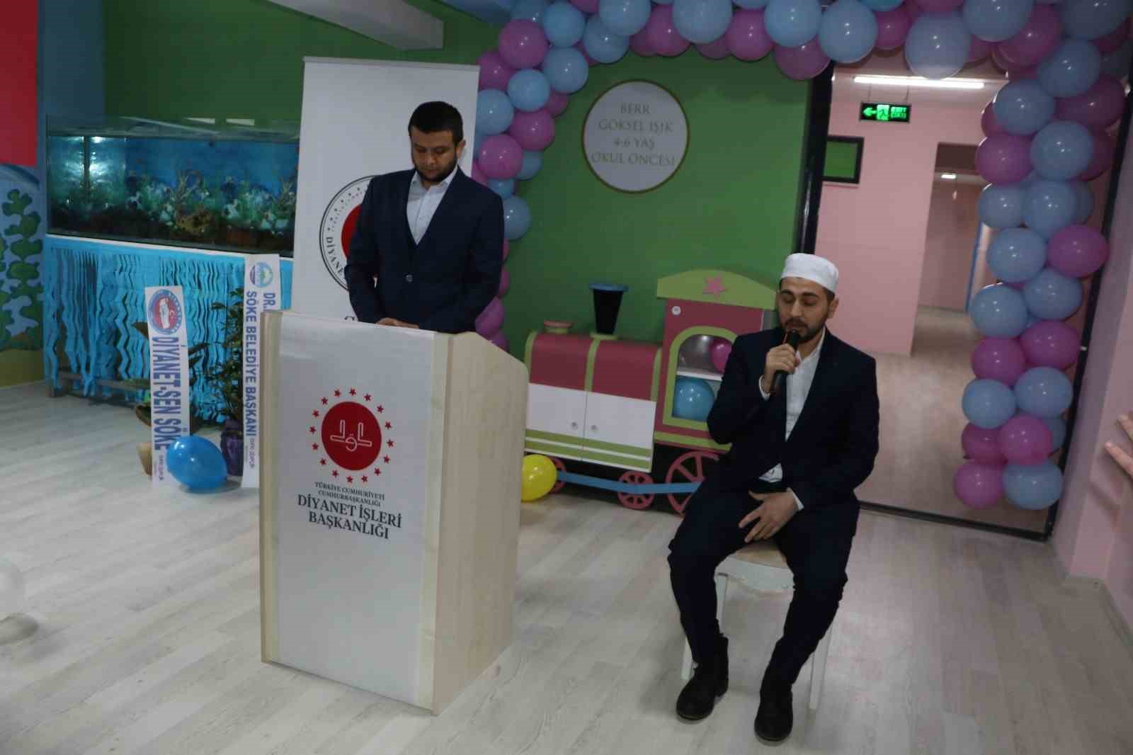 Söke İlçe Müftülüğü bünyesinde 4-6 yaş Kur’an Kursu ve Oyun Bahçesi hizmete açıldı
