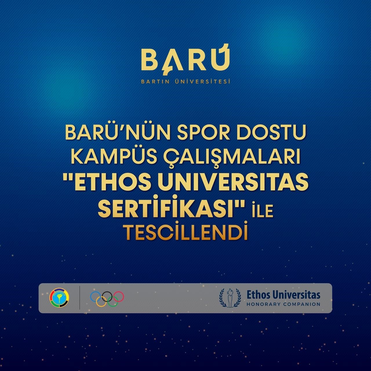 BAR&Uuml;&rsquo;n&uuml;n spor dostu kamp&uuml;s &ccedil;alışmaları "Ethos Universitas Sertifikası" ile tescillendi
