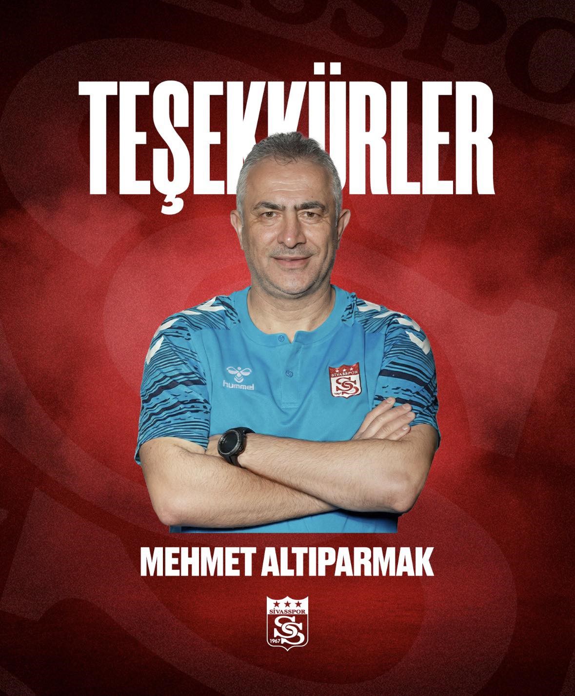 Sivasspor’da Mehmet Altıparmak ile yollar ayrıldı
