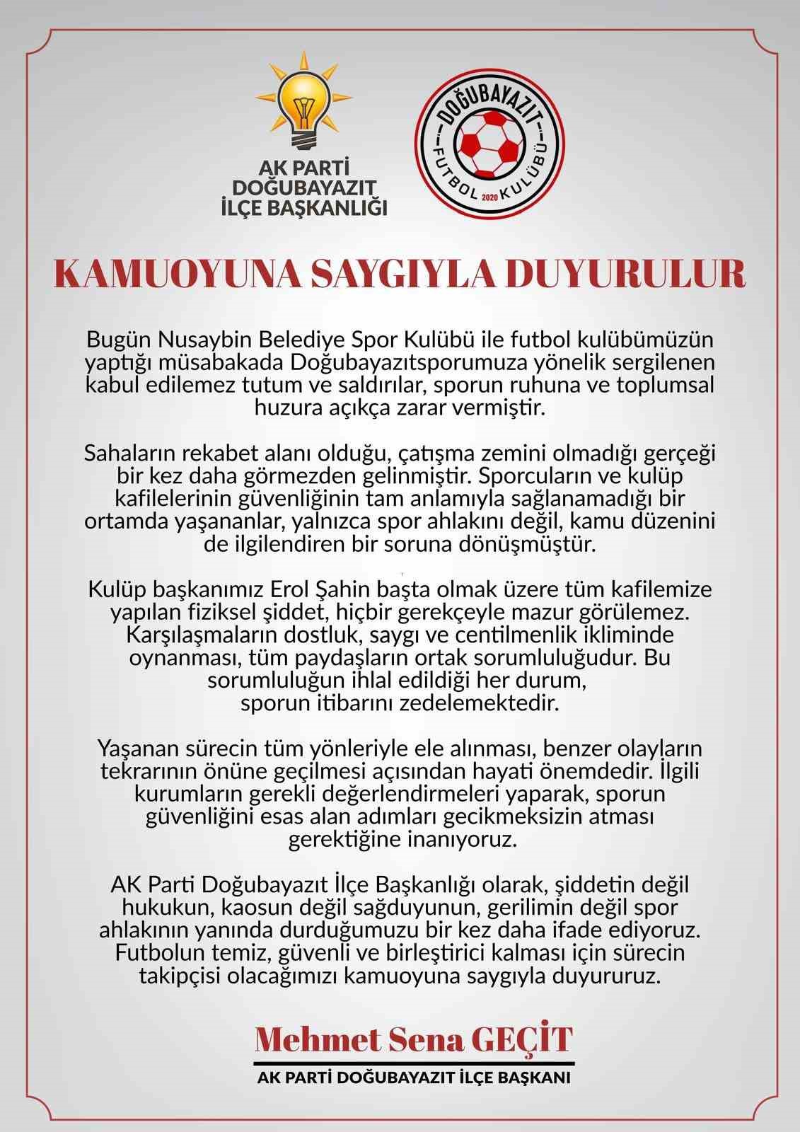 AK Parti Doğubayazıt İl&ccedil;e Başkanı Ge&ccedil;it&rsquo;ten ma&ccedil; sonrası yaşandığı iddia edilen olaylara tepki
