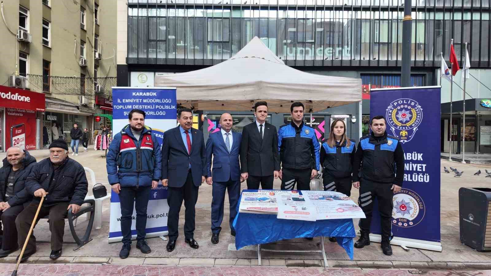 Karab&uuml;k&rsquo;te dolandırıcılığa karşı bilgilendirme stantları kuruldu
