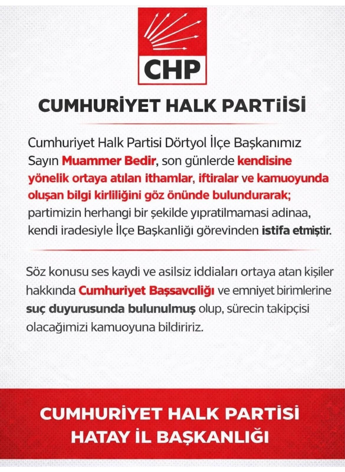 CHP D&ouml;rtyol İl&ccedil;e Başkanı g&ouml;revinden istifa etti
