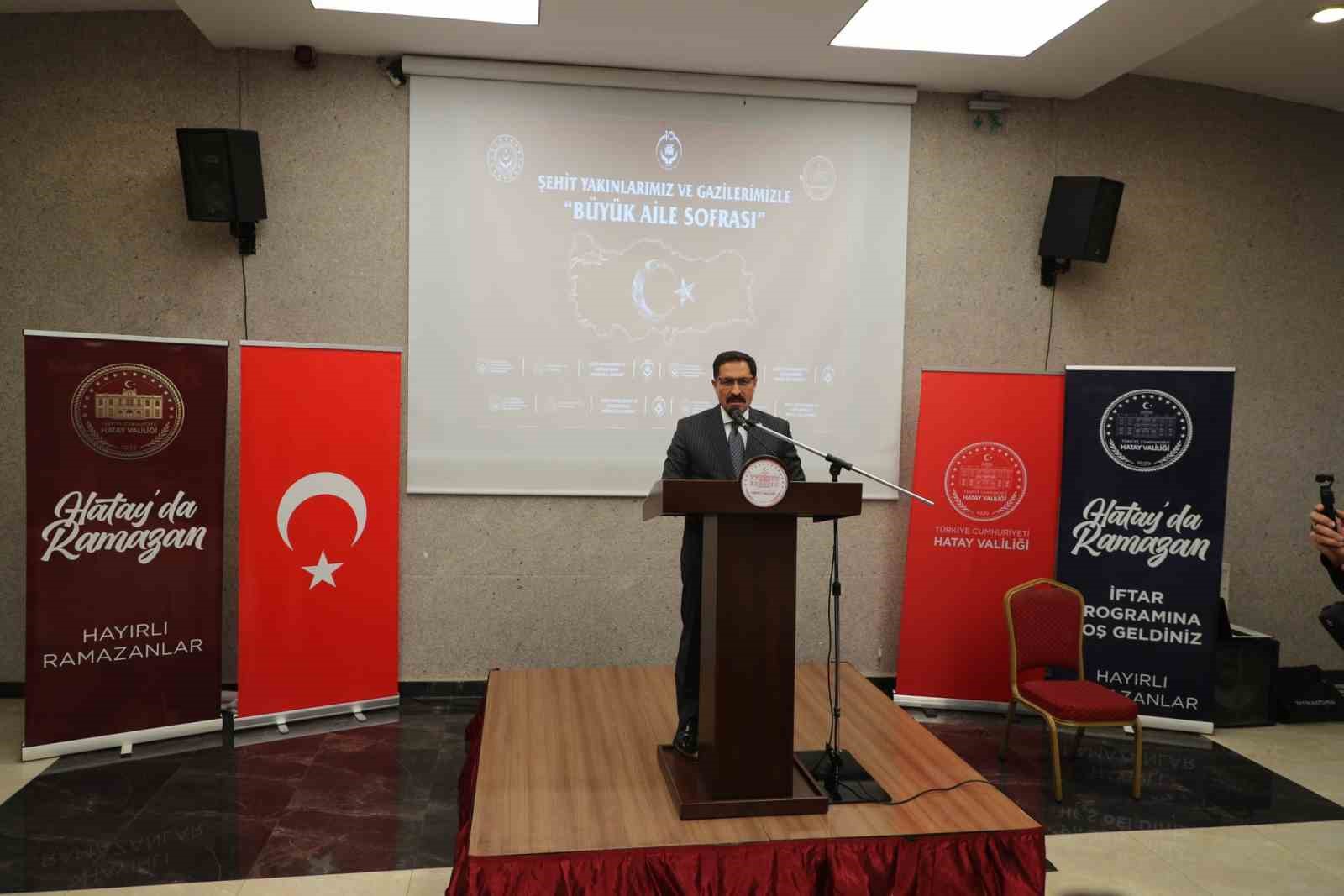 Hatay&rsquo;da şehit aileleri ve gaziler iftar sofrasında buluştu
