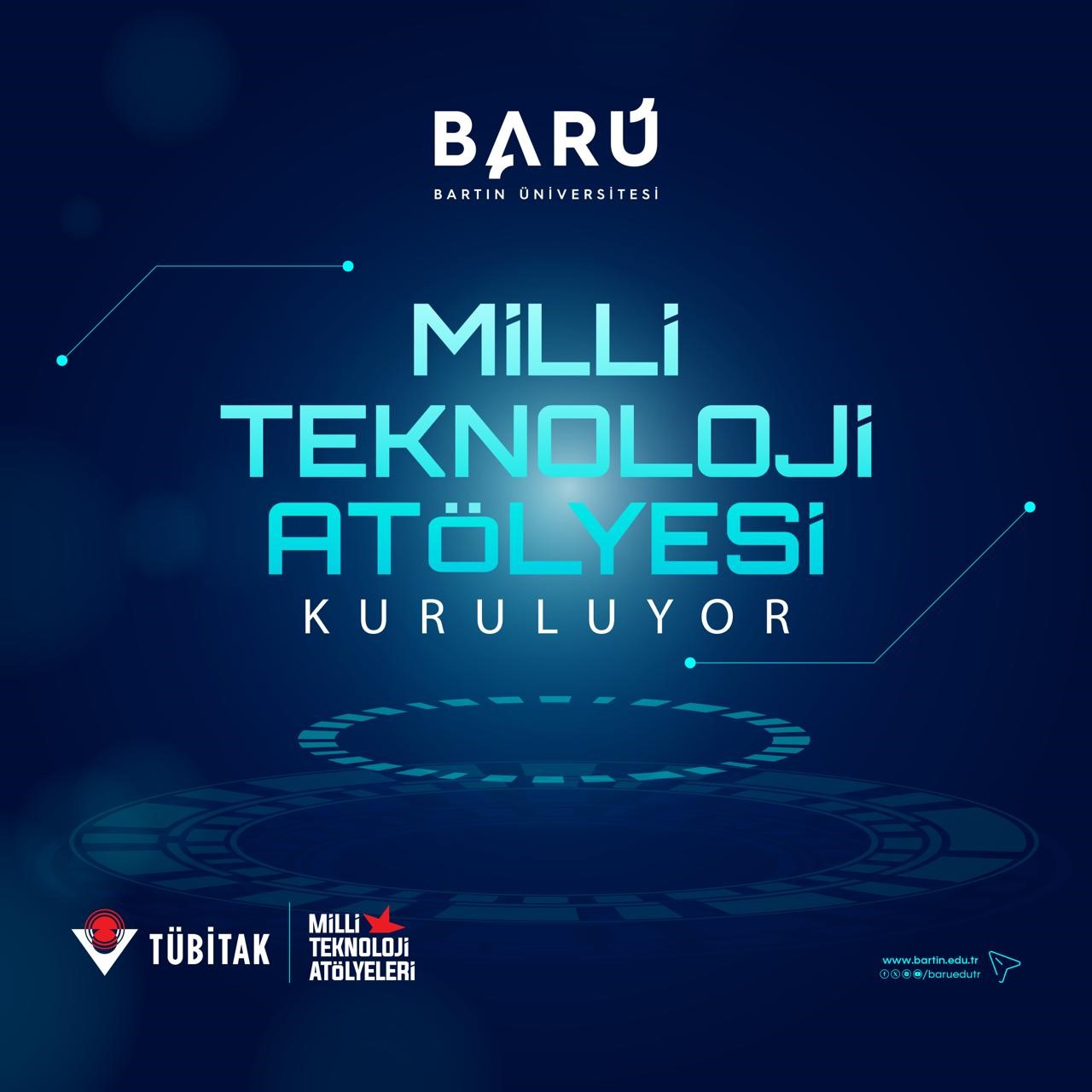 BAR&Uuml;&rsquo;ye Mill&icirc; Teknoloji At&ouml;lyesi kurulacak
