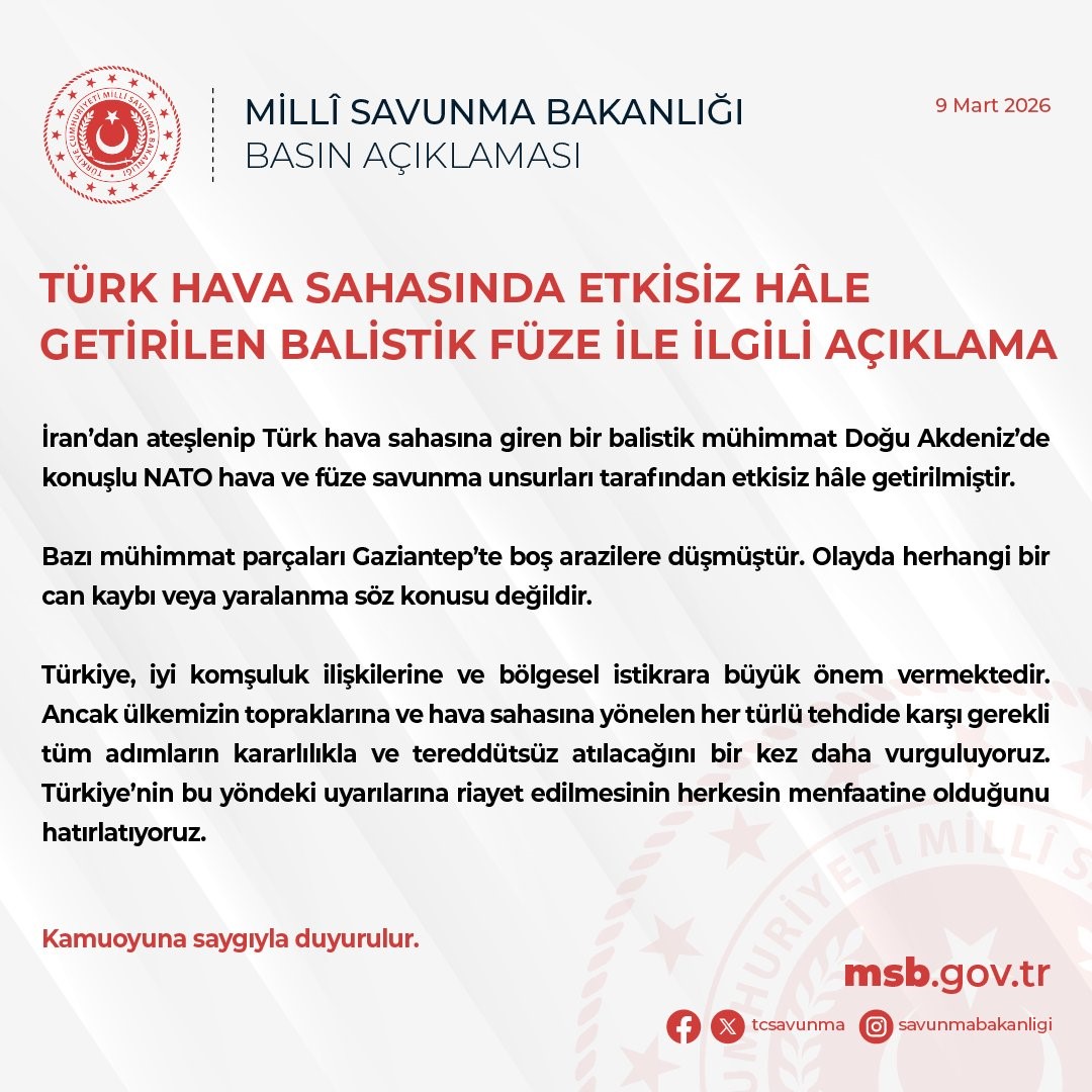 MSB: "İran’dan ateşlenip Türk hava sahasına giren bir balistik mühimmat etkisiz hale getirilmiştir"