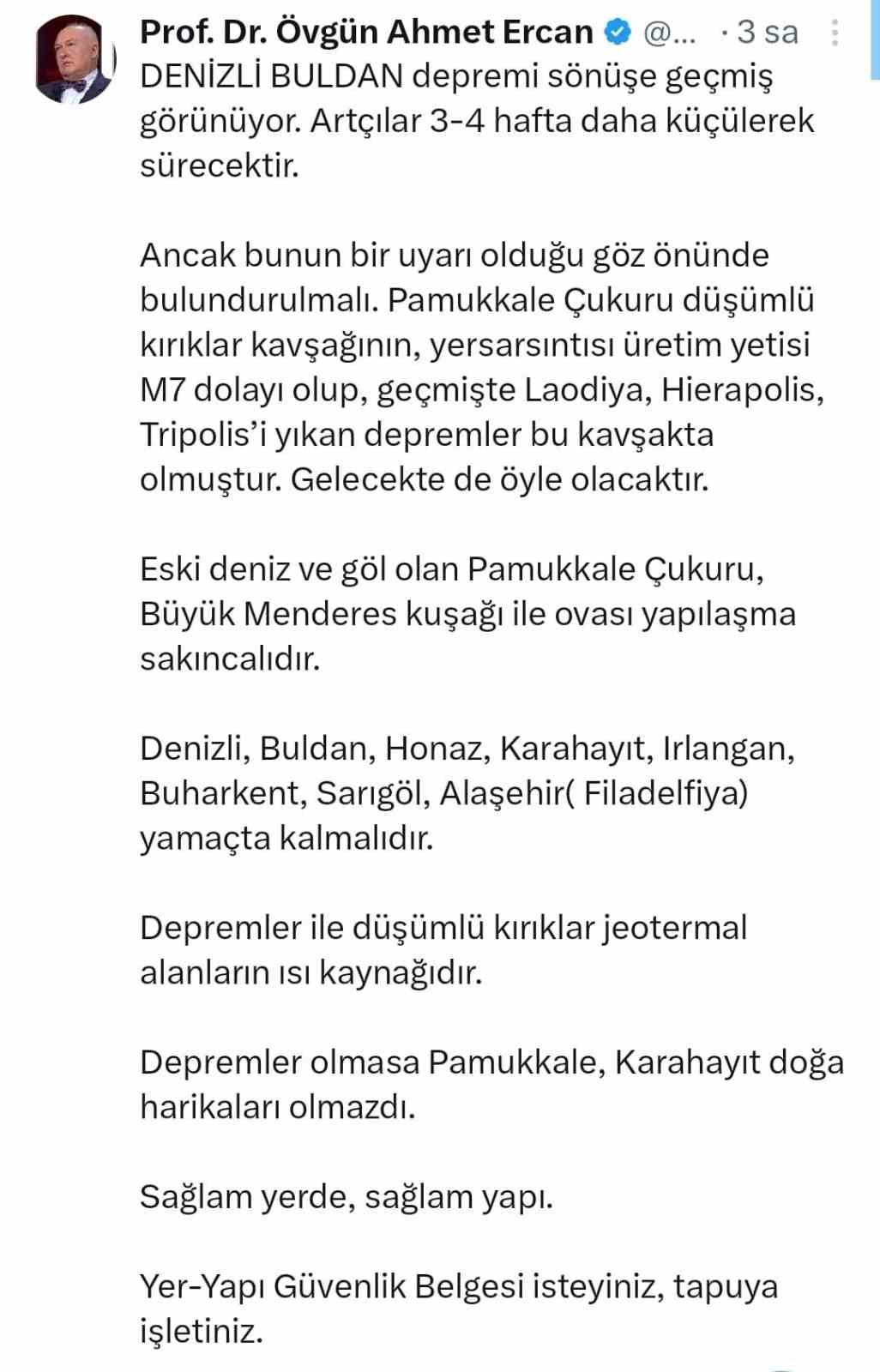 Denizli&rsquo;de depremler olmasa Pamukkale ve Karahayıt doğa harikası olmazdı
