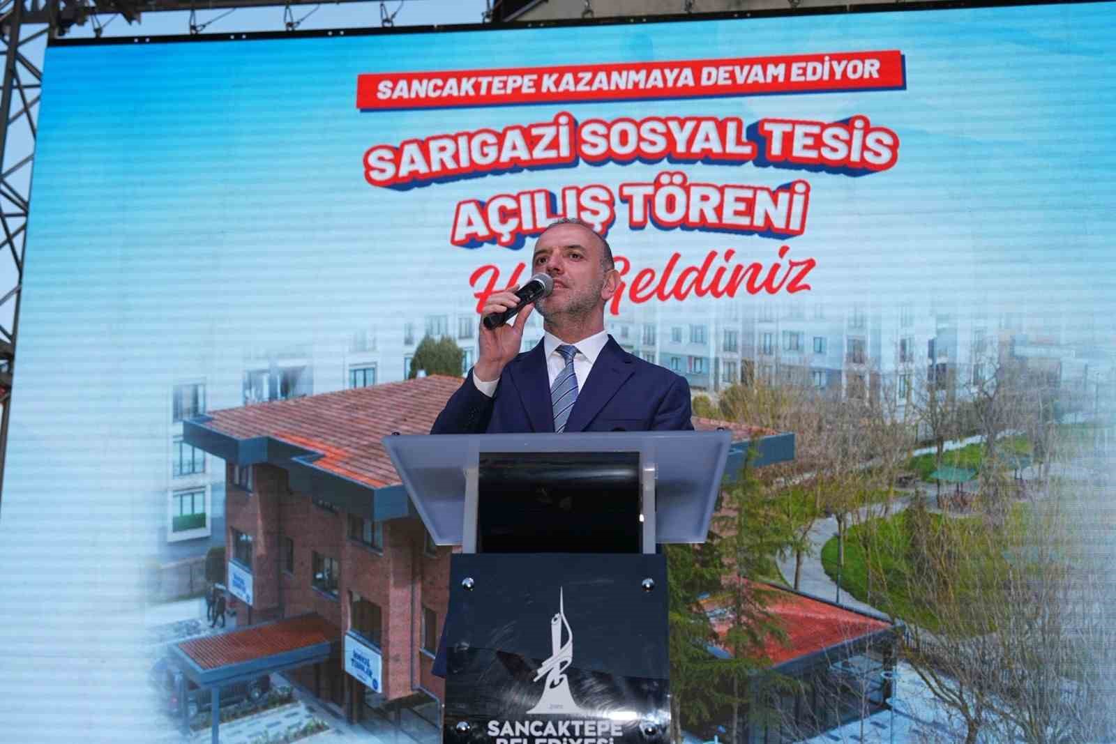 Sancaktepe’de Sarıgazi Sosyal Tesisi hizmete açıldı