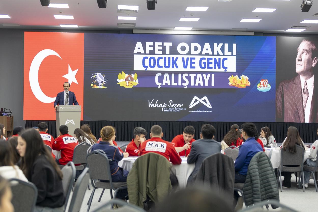 Mersin’de ’Afet Odaklı Çocuk ve Genç Çalıştayı’ düzenlendi