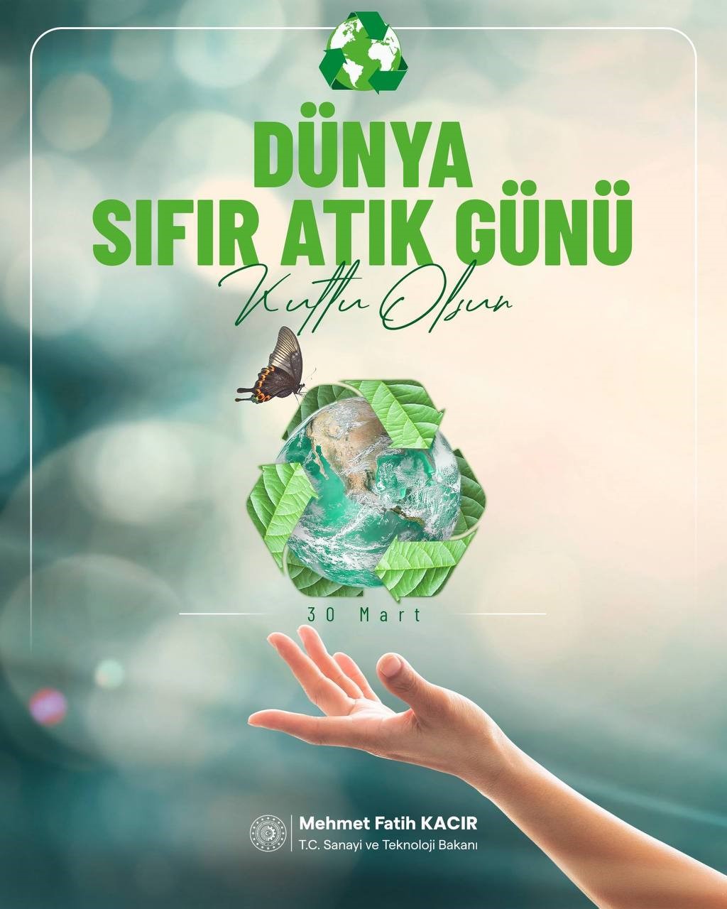 Bakan Kacır: "Daha yaşanabilir ve adil bir d&uuml;nya i&ccedil;in israfı azaltmak, kaynaklara sahip &ccedil;ıkmak ve sorumluluk almak hepimizin ortak g&ouml;revi"
