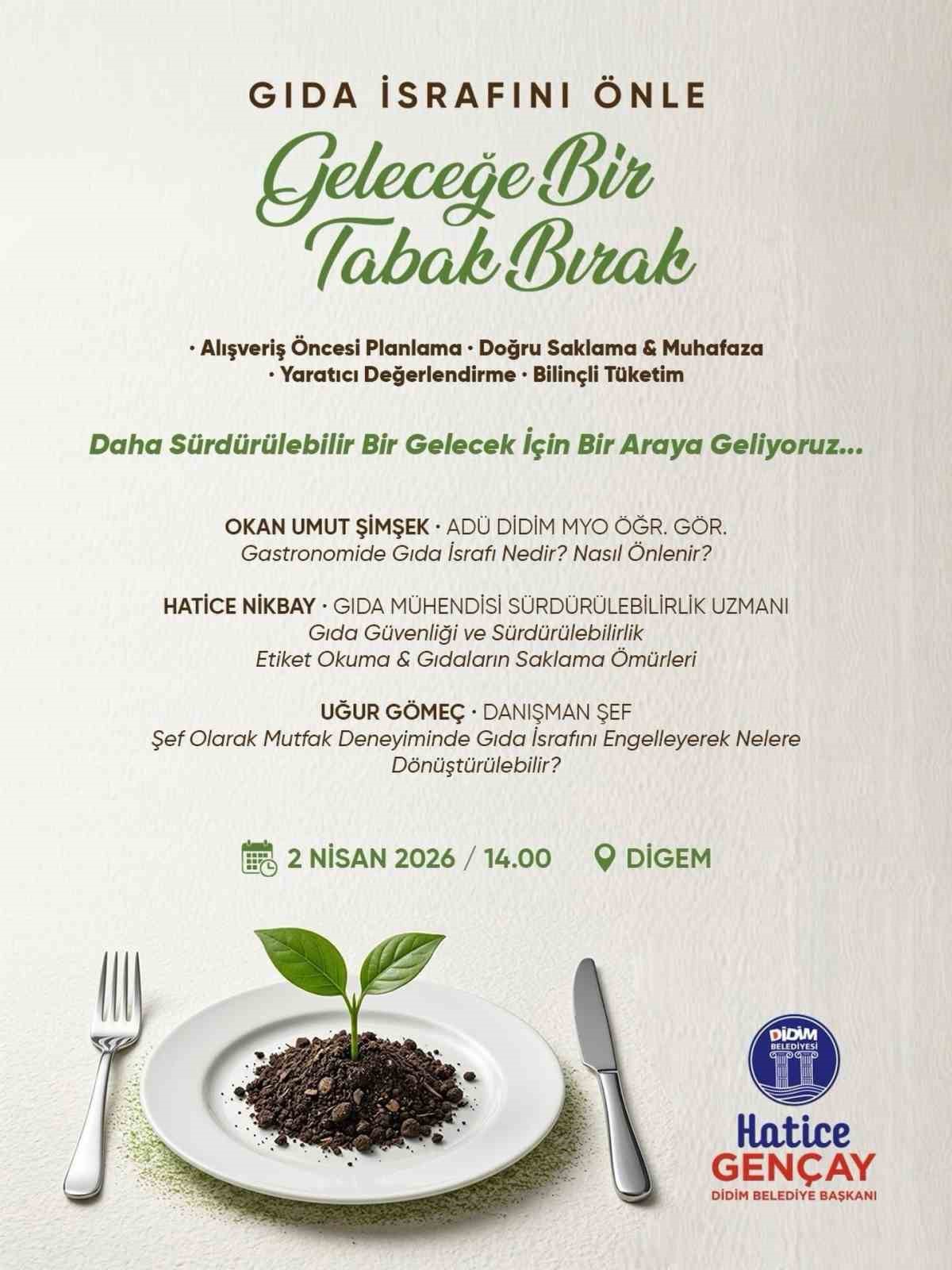 İsrafa ’dur’ demek için uzmanlar Didim’de buluşacak