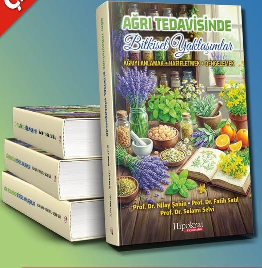 "Ağrı Tedavisinde Bitkisel Yaklaşımlar" kitabı raflarda