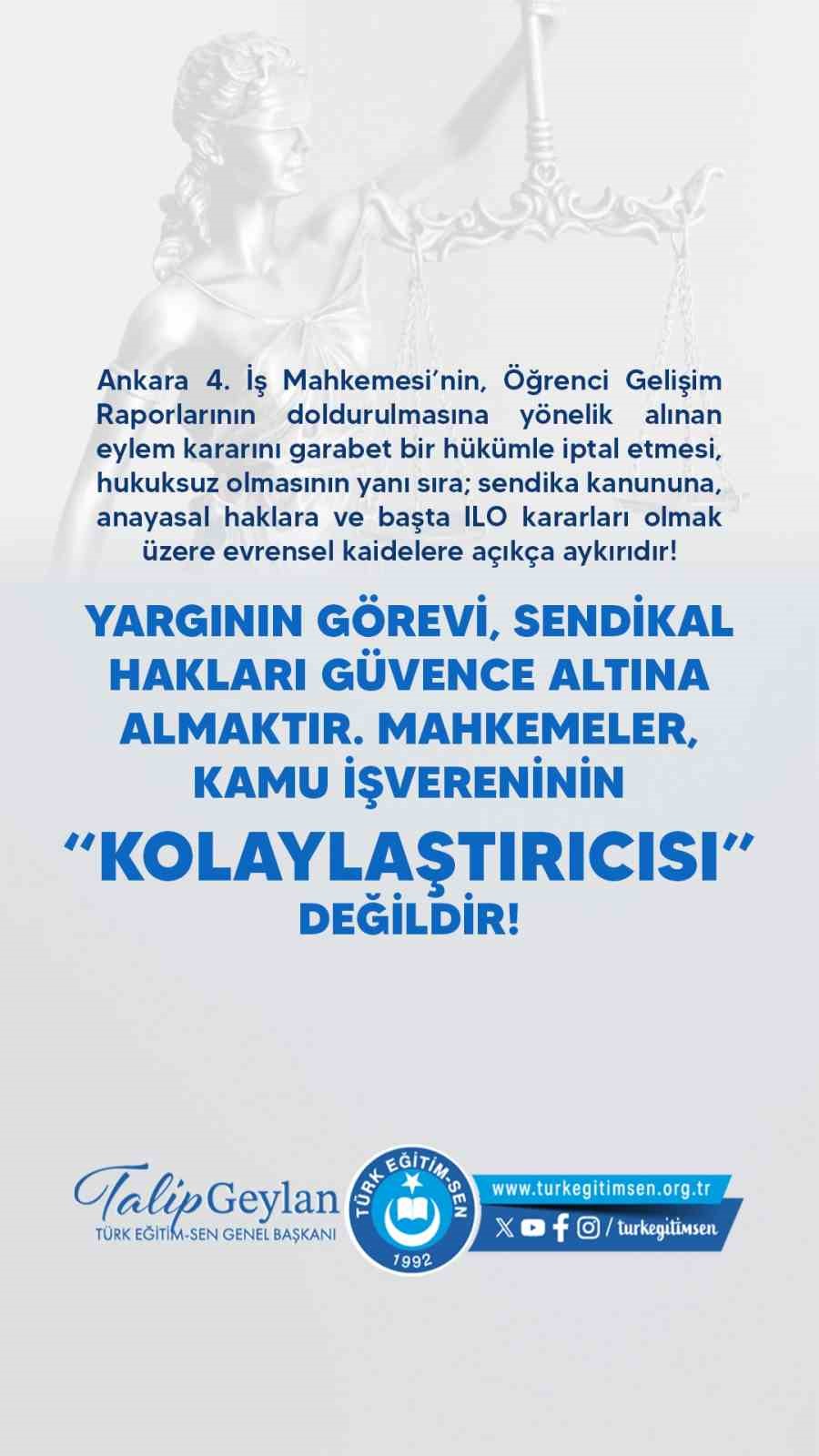 Türk Eğitim-Sen Genel Başkanı Geylan: "Mahkemeler, kamu işvereninin kolaylaştırıcısı değildir"