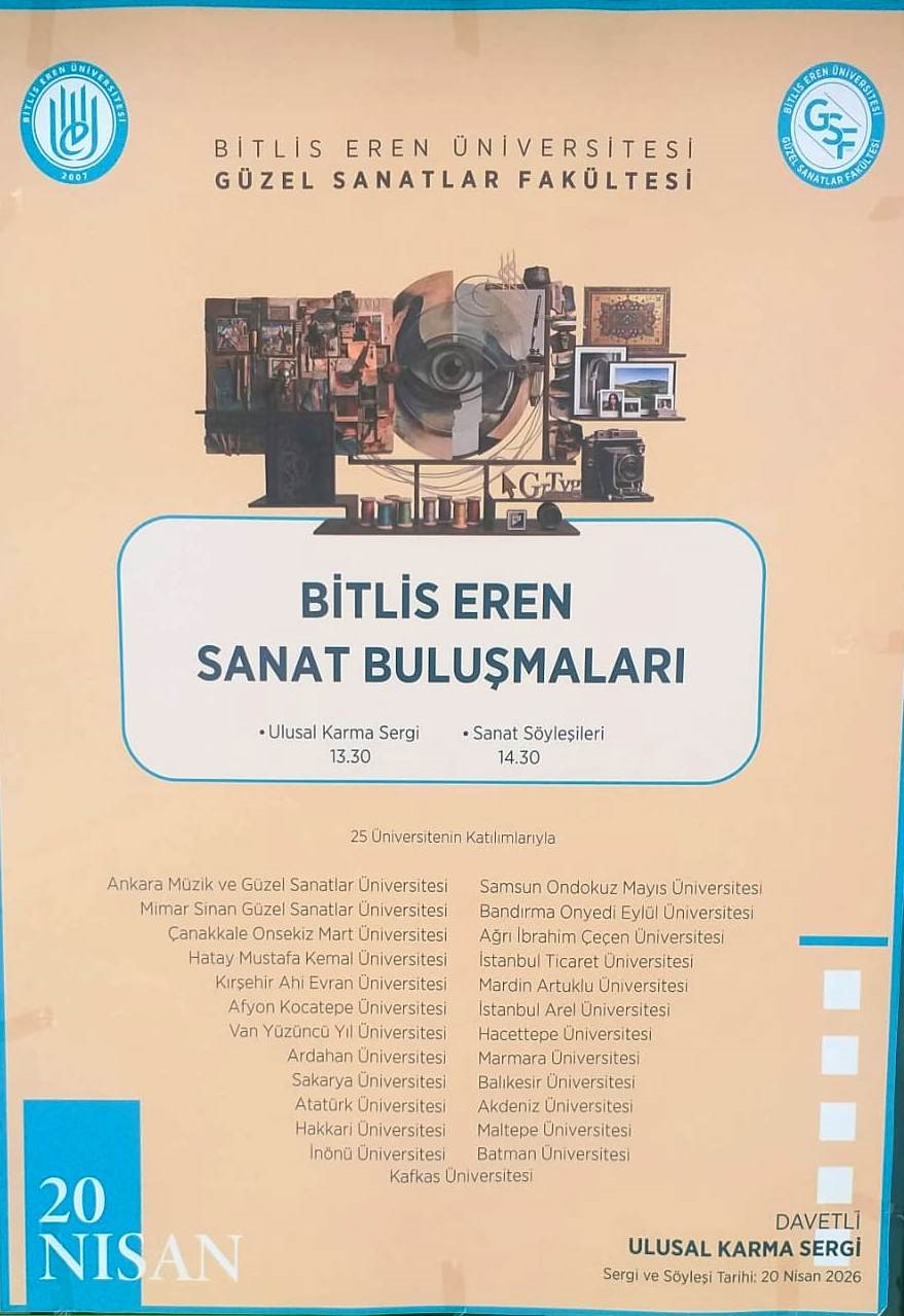 Bitlis Eren &Uuml;niversitesi&rsquo;nde "Sanat Buluşmaları" başlıyor
