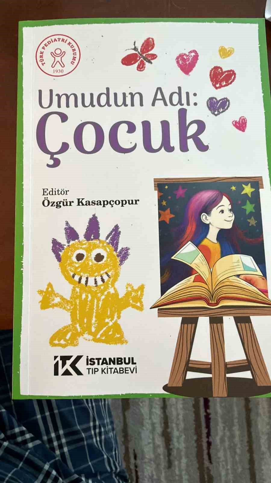 &Ccedil;ocuk doktorları, hastalarıyla bu kitapta buluştu

