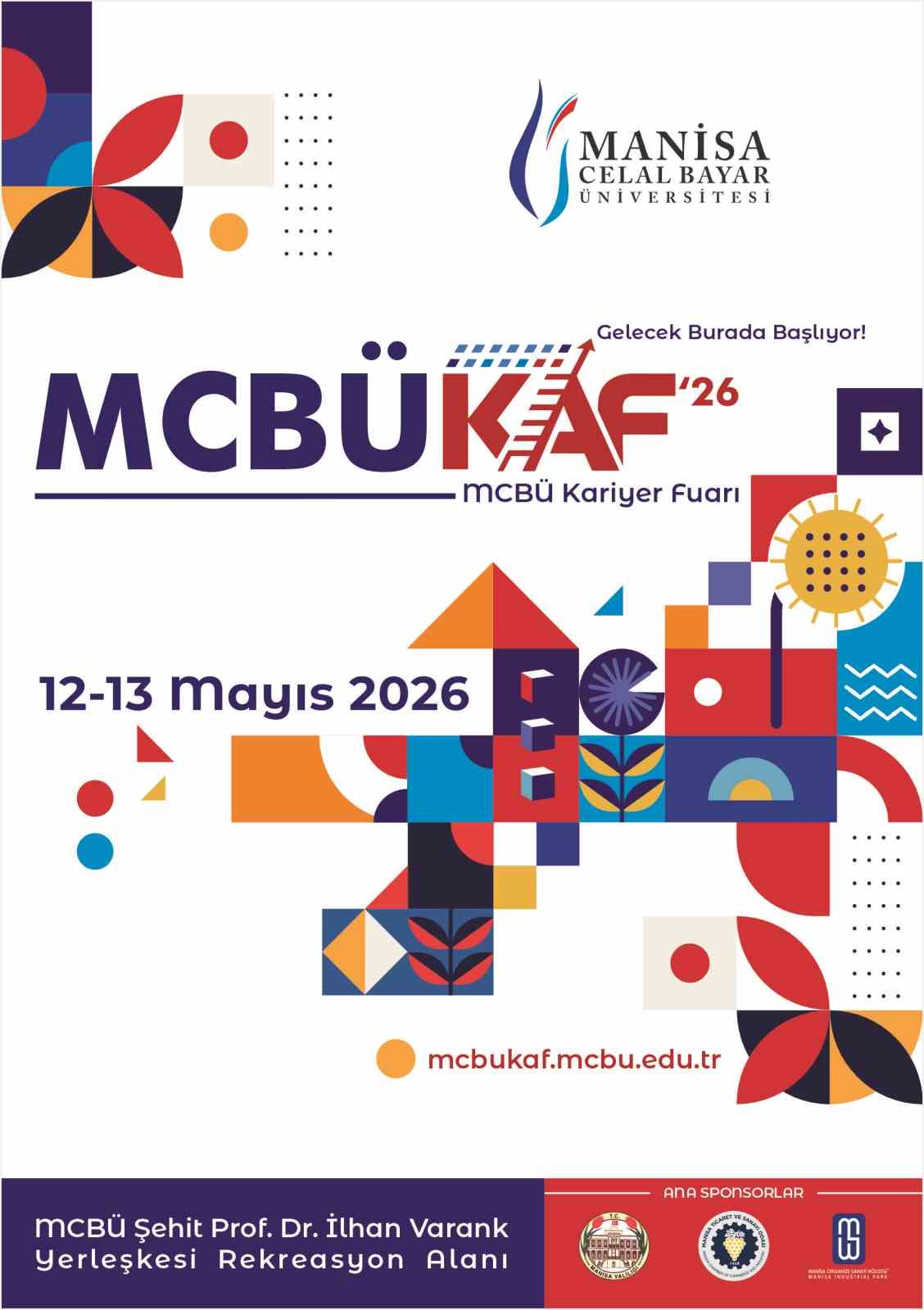 &Ouml;ğrenciler ve iş d&uuml;nyası MCB&Uuml;&rsquo;KAF&rsquo;26&rsquo;da buluşacak
