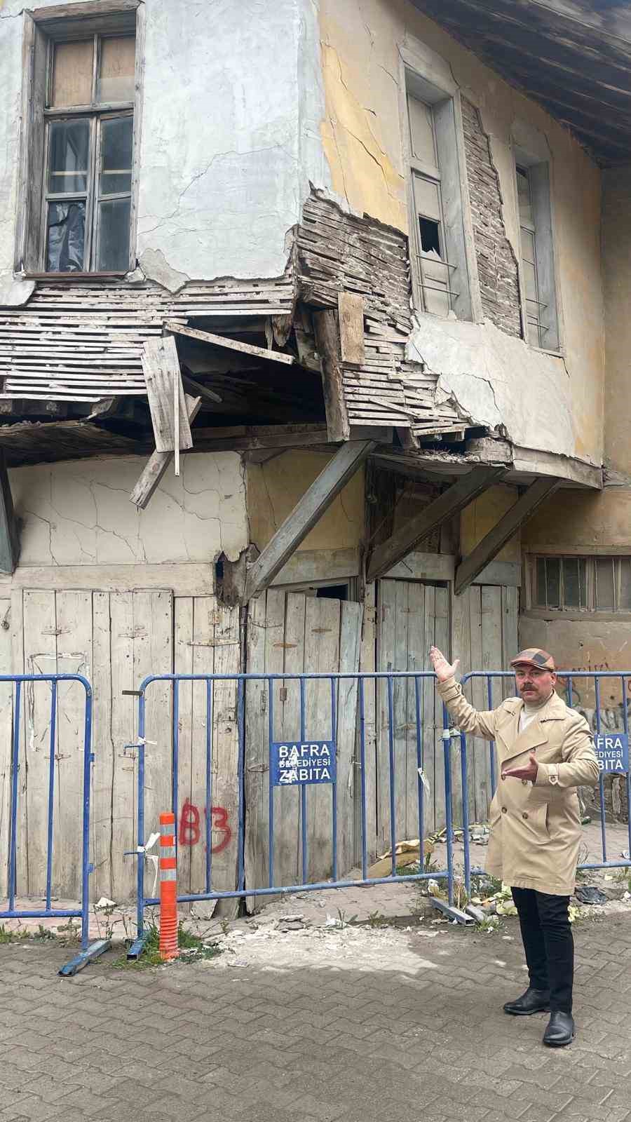 Bafra&rsquo;da &ccedil;&ouml;kme riski taşıyan yapılar i&ccedil;in belediyenin daha ciddi &ouml;nlemler alması istendi
