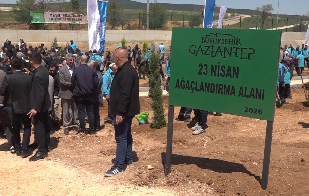 Gaziantep&rsquo;te 23 Nisan&rsquo;da fidanlar toprakla buluşturuldu
