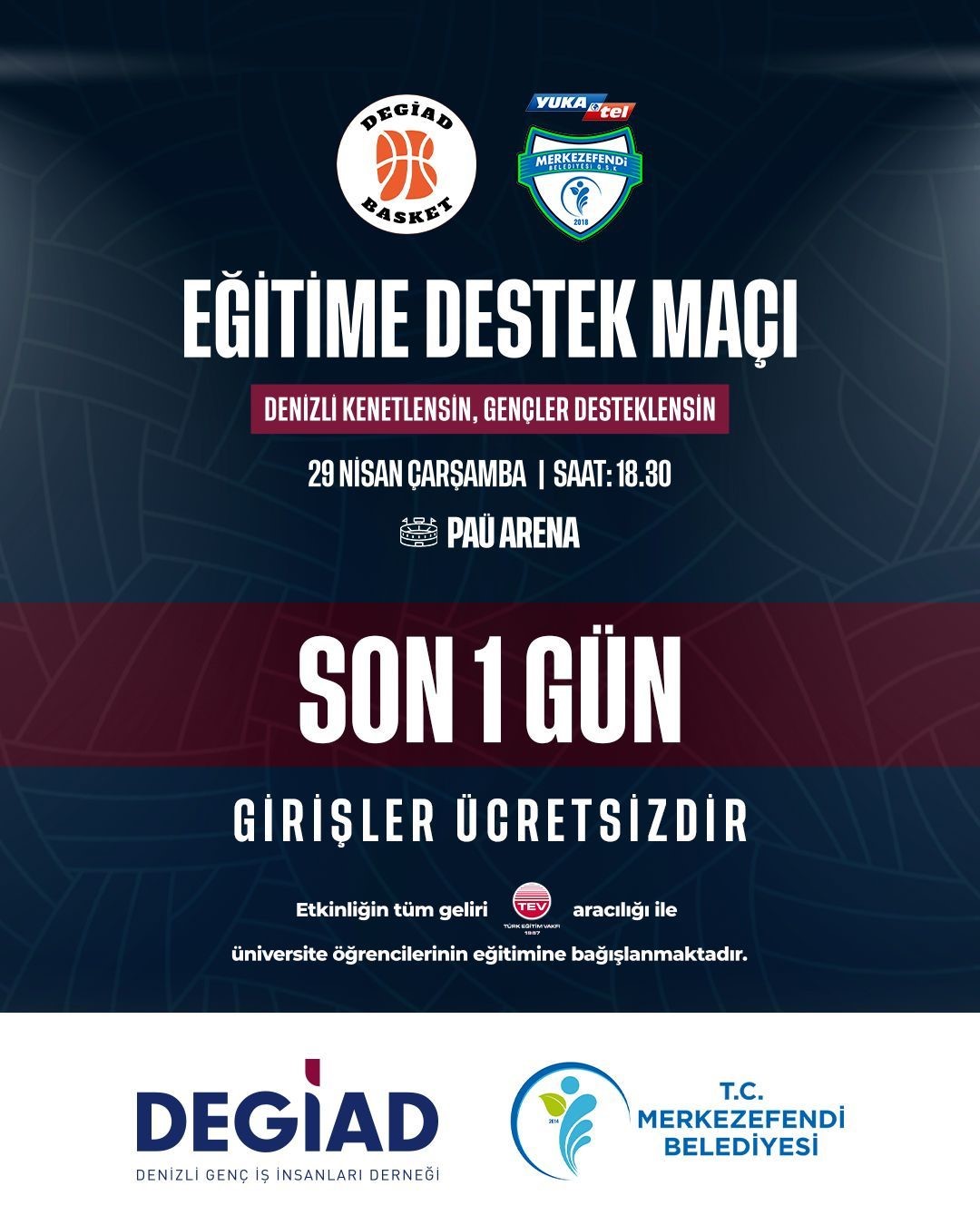 &rsquo;Eğitime Destek Ma&ccedil;ı&rsquo; yarın PA&Uuml; Arena&rsquo;da oynanacak
