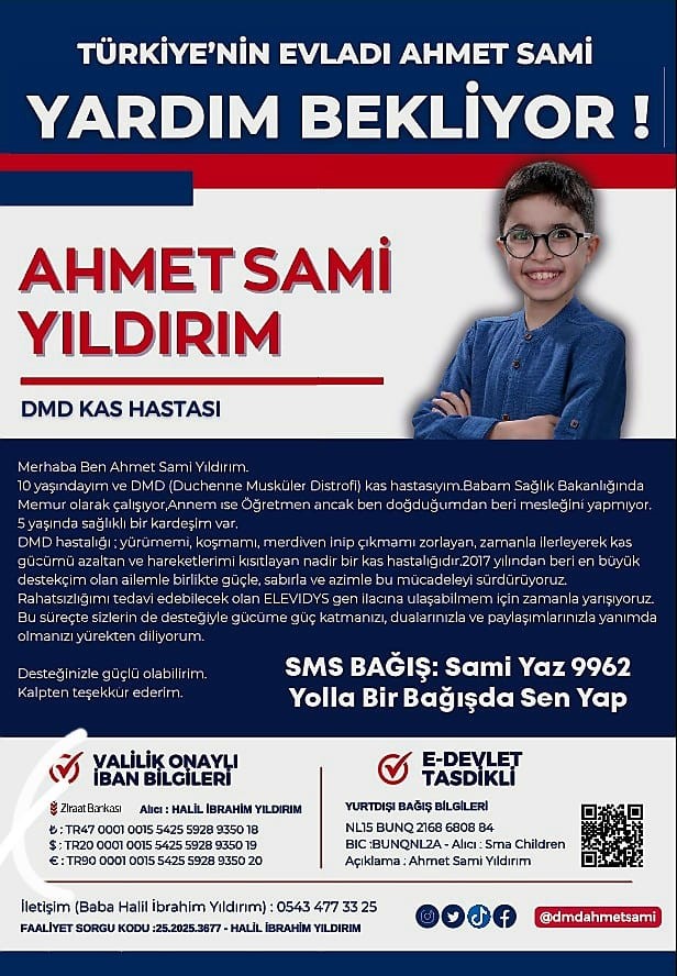 &Ouml;l&uuml;mc&uuml;l DMD hastalığıyla m&uuml;cadele eden Ahmet Sami kendisine uzanacak yardım elini bekliyor
