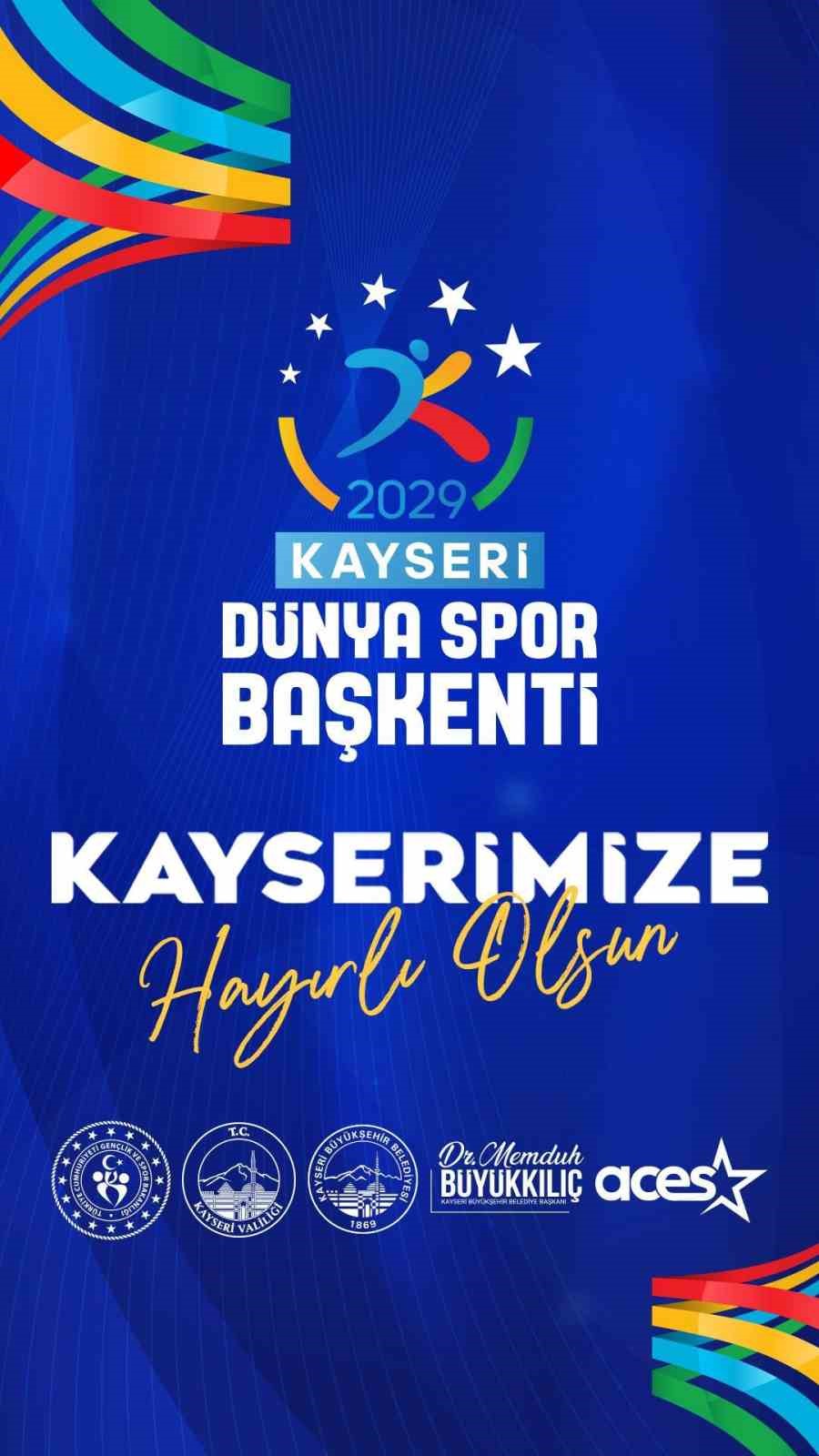 Kayseri, 2029 D&uuml;nya Spor Başkenti oldu
