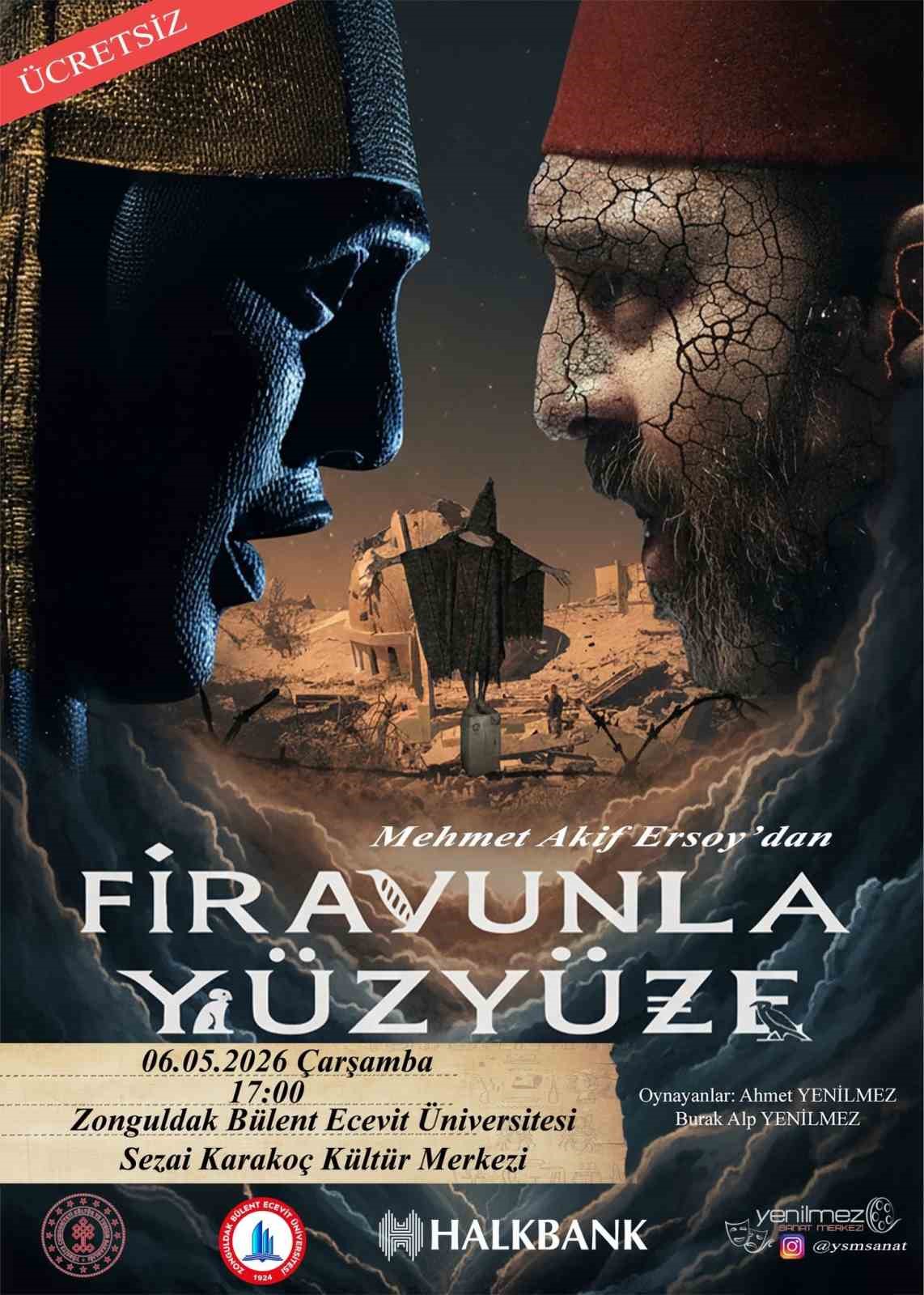 "Firavunla Yüzyüze" oyunu Zonguldak’ta sahne alacak