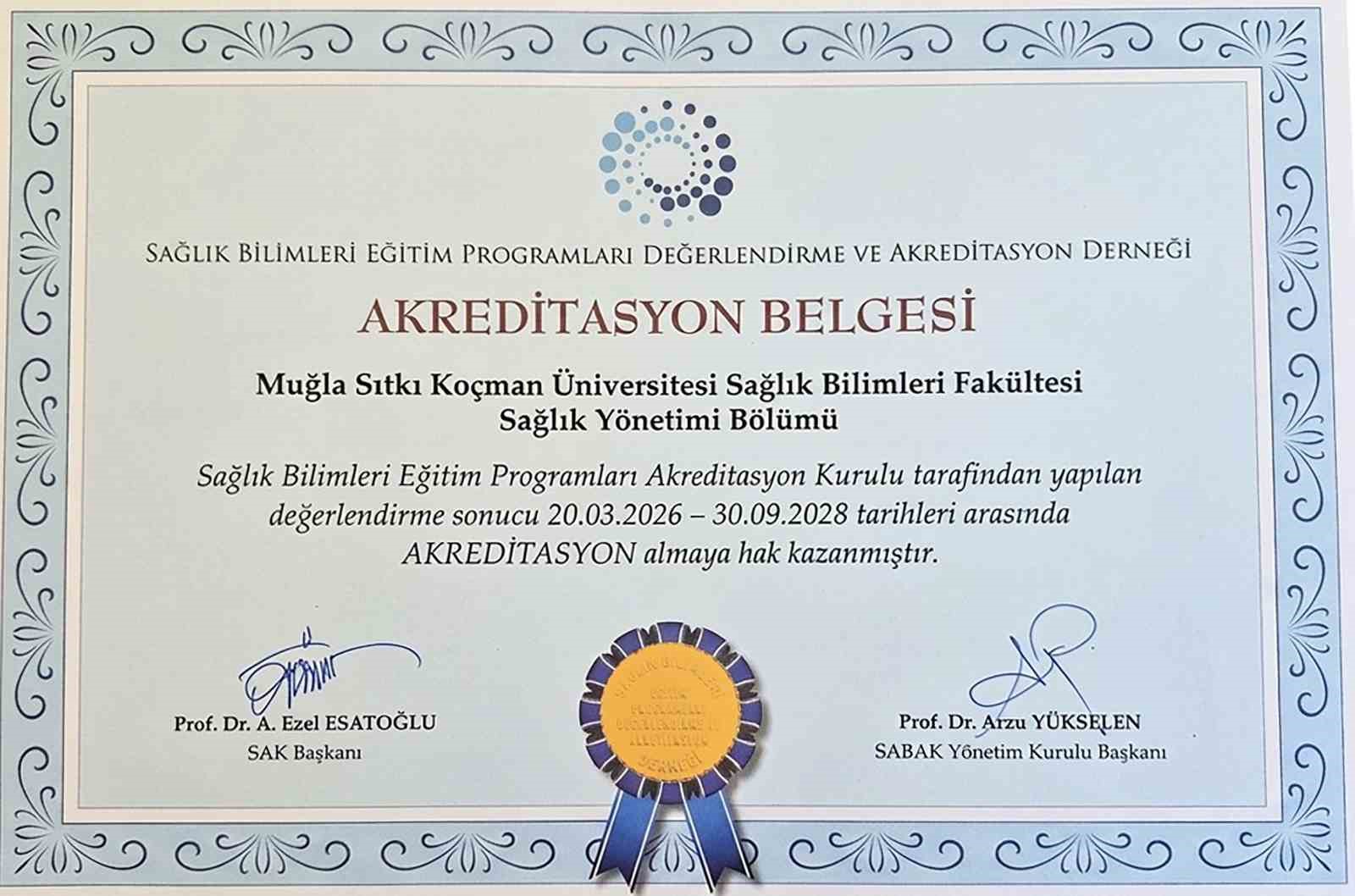 Sağlık Bilimleri Fak&uuml;ltesine 2 yıllık akreditasyon
