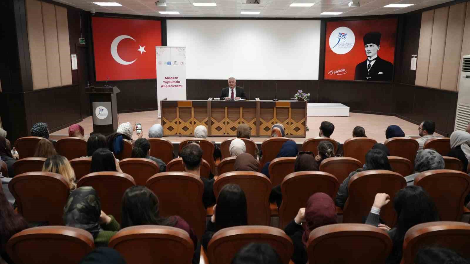 Karabük Üniversitesinde "Modern Dünyada Aile" konferansı düzenlendi