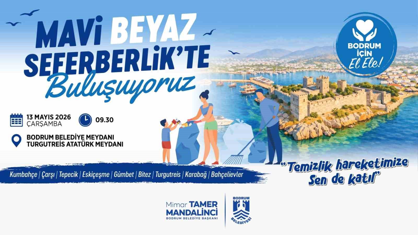 Bodrum’da "Mavi Beyaz Seferberlik"