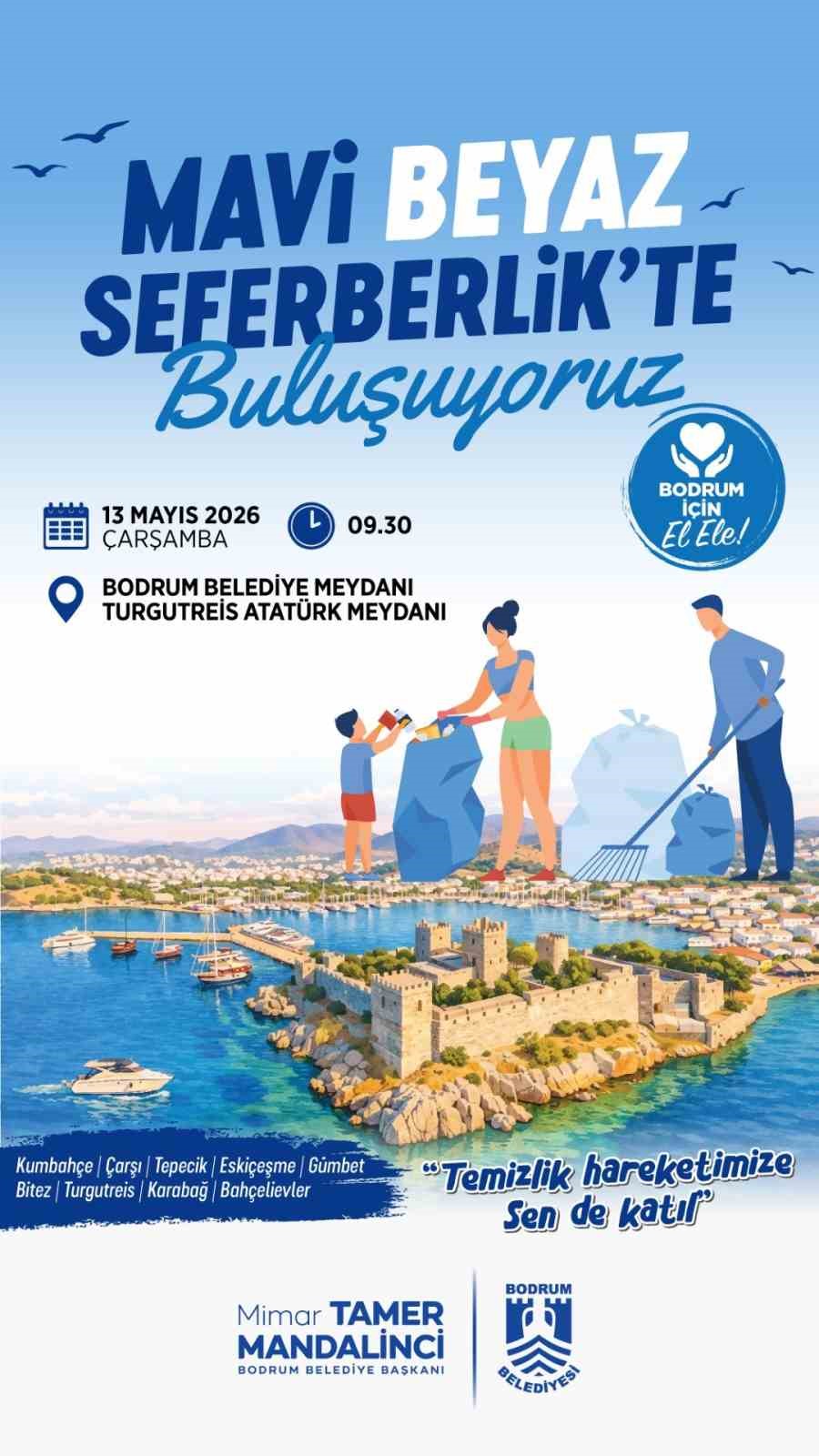 Bodrum&rsquo;da "Mavi Beyaz Seferberlik"
