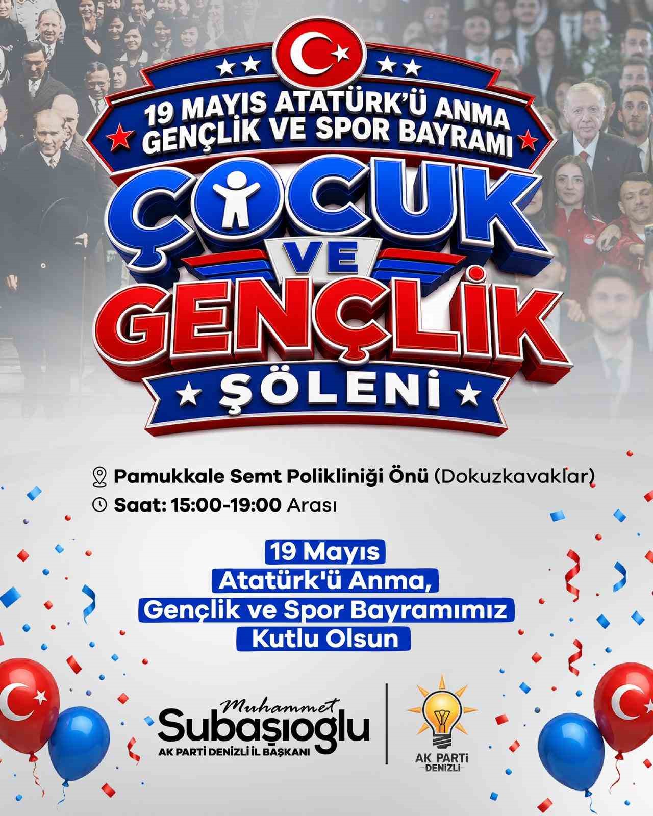 Denizli’de 19 Mayıs coşkusu AK Parti’nin şöleniyle yaşanacak