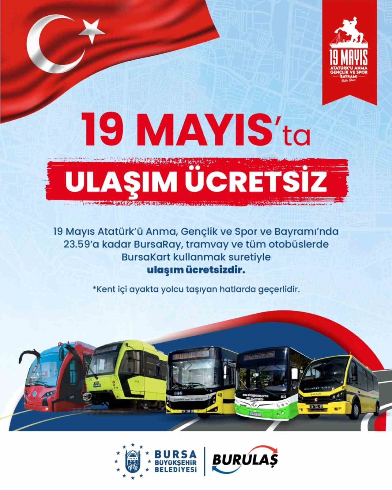 Bursa&rsquo;da 19 Mayıs&rsquo;ta ulaşım &uuml;cretsiz
