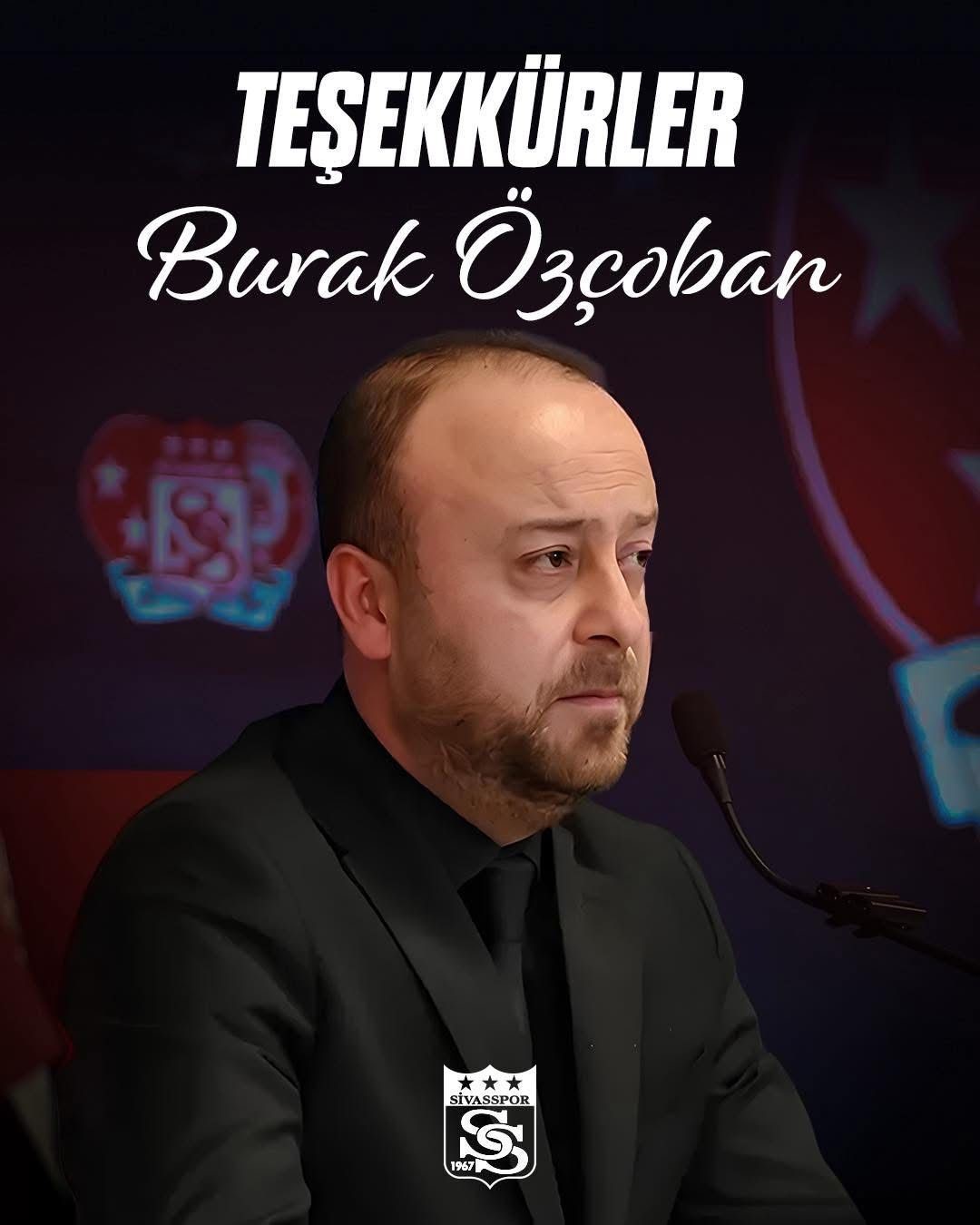Sivasspor&rsquo;dan Burak &Ouml;z&ccedil;oban&rsquo;a teşekk&uuml;r mesajı
