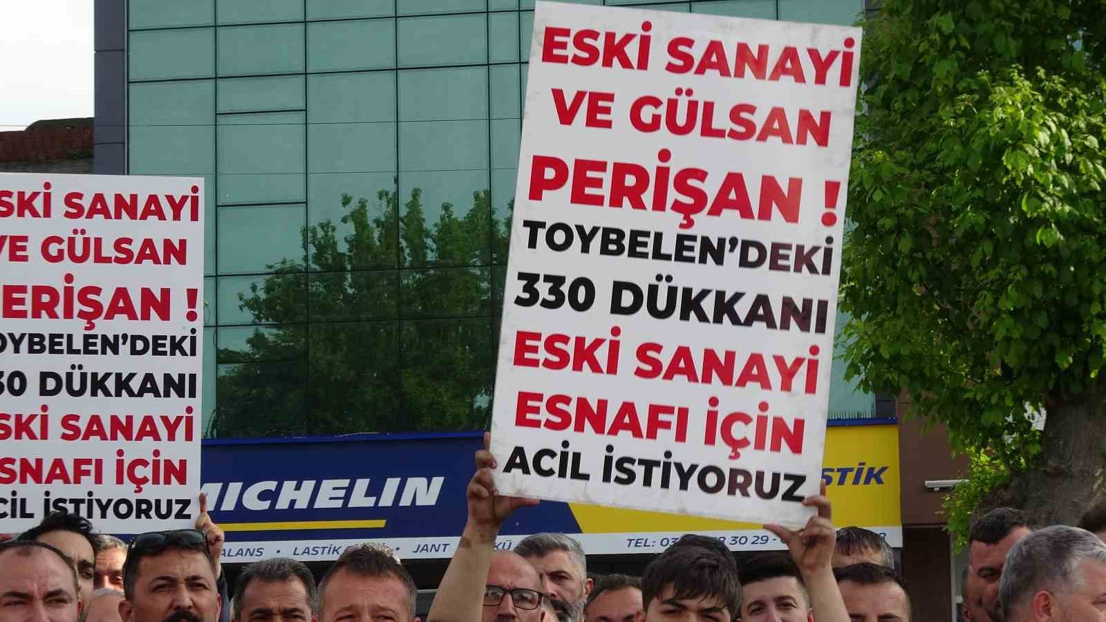 Eski sanayi esnafının Toybelen ısrarı: "330 iş yeri bizim olmalı"

