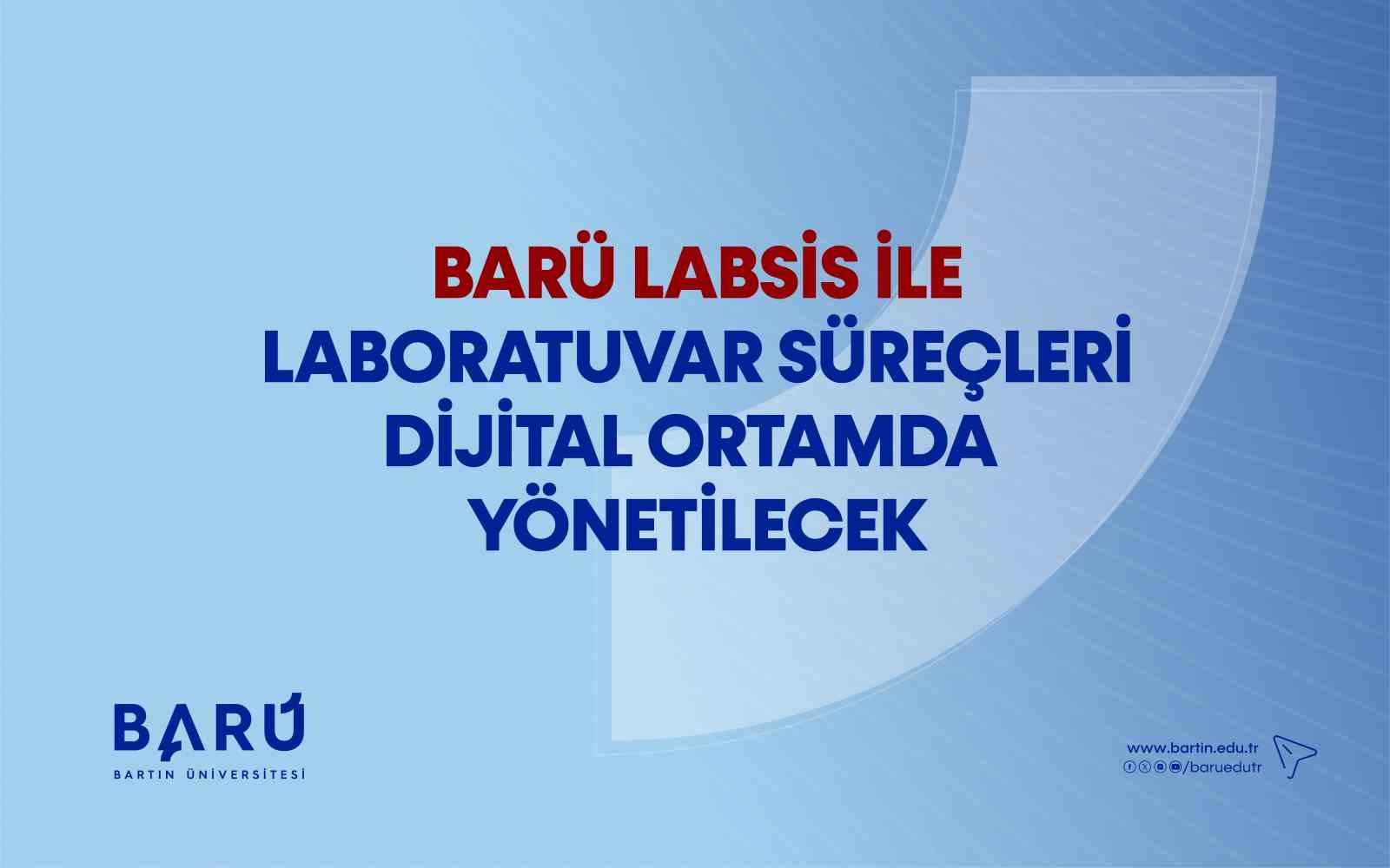 BARÜ LABSİS ile laboratuvar süreçleri dijital ortamda yönetilecek