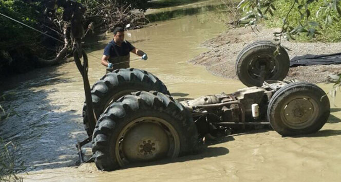 Balık tutmak isterken traktörün altında kaldı