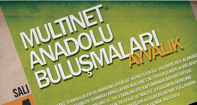 Multinet Anadolu Buluşmaları Ayvalık’tan start alıyor