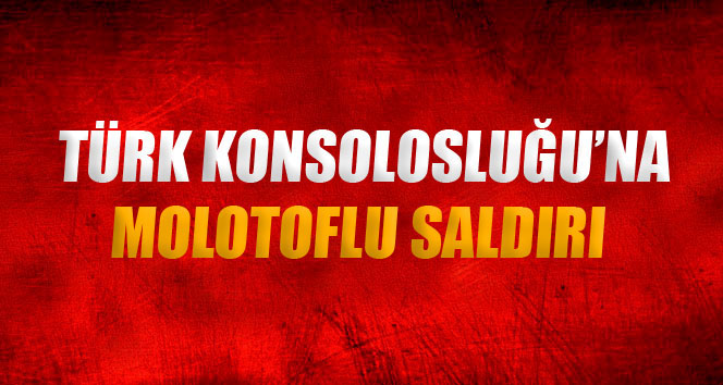Türkiye’nin Selanik Başkonsolosluğu&#039;na saldırı