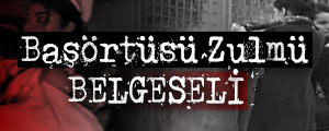 Başörtüsü Zulmü Belgeseli